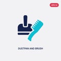 Two color dustpan and brush vector icon from tools concept. isolated blue dustpan and brush vector sign symbol can be use for web