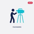 two color film making vector icon from activity and hobbies concept. isolated blue film making vector sign symbol can be use for