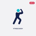 Two color fitness body vector icon from gym and fitness concept. isolated blue fitness body vector sign symbol can be use for web