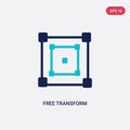 Two color free transform vector icon from edit tools concept. isolated blue free transform vector sign symbol can be use for web,