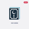 Two color holy quran vector icon from religion concept. isolated blue holy quran vector sign symbol can be use for web, mobile and Royalty Free Stock Photo