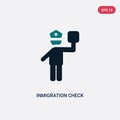 Two color inmigration check point vector icon from maps and flags concept. isolated blue inmigration check point vector sign