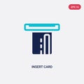 Two color insert card vector icon from e-commerce and payment concept. isolated blue insert card vector sign symbol can be use for
