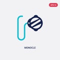 Two color monocle vector icon from fashion concept. isolated blue monocle vector sign symbol can be use for web, mobile and logo.