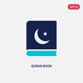 Two color quran book vector icon from cultures concept. isolated blue quran book vector sign symbol can be use for web, mobile and Royalty Free Stock Photo