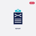 Two color report vector icon from history concept. isolated blue report vector sign symbol can be use for web, mobile and logo.