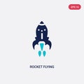 Two color rocket flying vector icon from astronomy concept. isolated blue rocket flying vector sign symbol can be use for web,