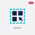 Two color select all vector icon from geometry concept. isolated blue select all vector sign symbol can be use for web, mobile and