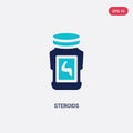 Two color steroids vector icon from gym and fitness concept. isolated blue steroids vector sign symbol can be use for web, mobile