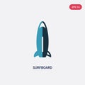 Two color surfboard vector icon from nautical concept. isolated blue surfboard vector sign symbol can be use for web, mobile and Royalty Free Stock Photo