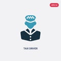 Two color taxi driver vector icon from professions & jobs concept. isolated blue taxi driver vector sign symbol can be use for web