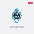 Two color water resist watch vector icon from nautical concept. isolated blue water resist watch vector sign symbol can be use for