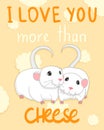 Two cute lovely rats on cheese background valentines greeting card, i love you more than cheese slogan, editable vector