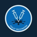 Two doses of covid 19 vaccine hit virus. Royalty Free Stock Photo