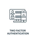 Two Factor Authentification icon. Monochrome simple Cyber Security icon for templates, web design and infographics Royalty Free Stock Photo