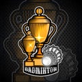 Two golden badminton cups with volanchik. Vector sport banner or emblem