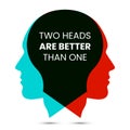 Two heads are better than one. Vector Royalty Free Stock Photo