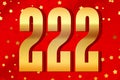 222 two hundred and twenty-two Gold number count template poster. icon event
