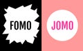 Two images showing the difference between FOMO and JOMO. JOMO means Joy Of Missing Out. FOMO means Fear Of Missing Out. Mental