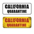 Grunge California quarantine yellow nameplate