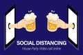 Two people hands holding beer glasses in house party. Friends having fun with video call online by smart phones. Social Distancing