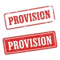 Two rectangular rubber stamps with the word provision isolated on white background Royalty Free Stock Photo