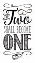 The Two Shall Become One calligraphy typography poster