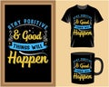 Stay positive, typography t shirt and mug design vector illustration Royalty Free Stock Photo