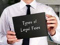 Types of Legal Fees inscription on the piece of paper Royalty Free Stock Photo