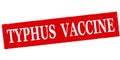 Stamp with text Typhus vaccine Royalty Free Stock Photo