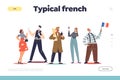 Typical french people stereotypes concept of landing page with cartoons and symbols of France