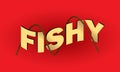 fishy typography graphic design with red background, textures and effect 3d