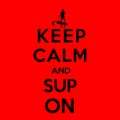 Keep calm and SUP on illustration banner Royalty Free Stock Photo