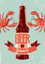 Typographic retro grunge beer poster with lobsters. Vector illustration.