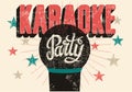 Typographic retro grunge karaoke party poster. Vector illustration.