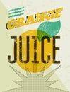 Typographic retro grunge orange juice poster. Vector illustration. Eps 10. Royalty Free Stock Photo