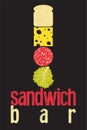 Typographic retro grunge poster for sandwich bar. Bread, cheese, sausage and salad. Vector illustration.