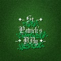 Typographic Saint Patrick's Day retro background. Vector design greetings card or poster.