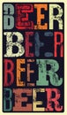 Typographical vintage style Beer poster design. Retro grunge vector illustration. Royalty Free Stock Photo