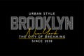 Typography brookyn vector illustration to print on t-shirts front, back, and other uses