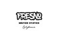 United States fresno california city graffitti font typography d