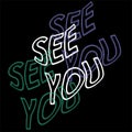 Typography illustration of outlined text with shadow effect that says 'See you'