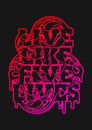 Typography of Live like five lives