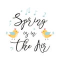 Typography quote spring Vector text Spring is in the air decorated hand drawn yellow birds notes Cute phrase print