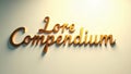 Typography showcasing the phrase Lore Compendium in warm tones against a light backdrop Royalty Free Stock Photo
