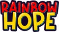 Rainbow Hope Typography Vector