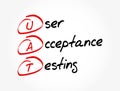 UAT - User Acceptance Testing acronym, technology concept background Royalty Free Stock Photo