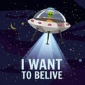 Ufo poster. I want to belive. Flying saucer, alien, cartoon style, vector illustration Royalty Free Stock Photo