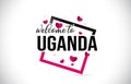 Uganda Welcome To Word Text with Handwritten Font and Red Hearts Square