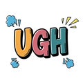 UGH Comic Style Text Illustration Royalty Free Stock Photo